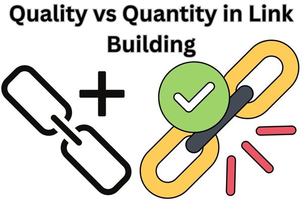 Quality vs Quantity in Link Building