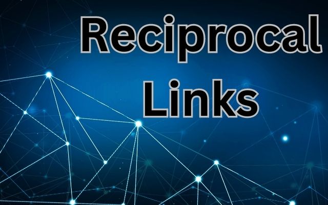 Reciprocal Links